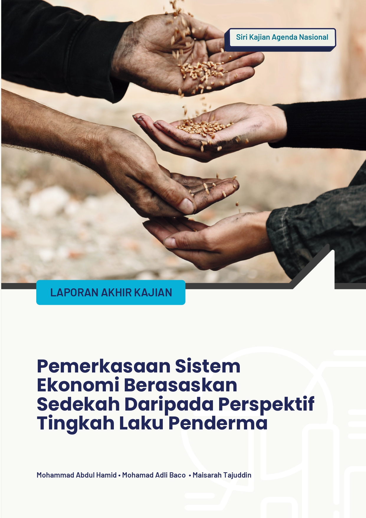 Pemerkasaan Sistem Ekonomi Berasaskan Sedekah Daripada Perspektif Tingkah Laku Penderma